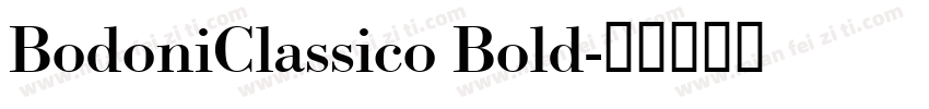 BodoniClassico Bold字体转换